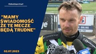 Krzysztof Buczkowski po meczu z Ostrowem - 02. 07. 2023r.