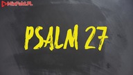 PLASTER MIODU  Psalm 27  Patrz w oczy!