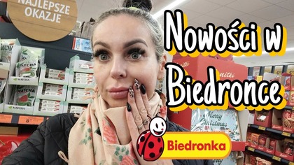 NOWOŚCI W BIEDRONCE - CZY TO BYŁO MIŁE?