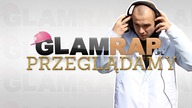 EMOCJE BEZ CENZURY! PRZEGLADAMY GLAMRAP! VOL.2