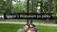 Spacer z Wojtusiem po parku