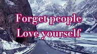 Forget people, Love yourself  #motivation #motivational #selflove #quotes #shorts