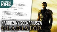 Narodziny scenariusza: Gladiator