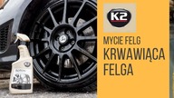 SKUTECZNE I SPEKTAKULARNE MYCIE FELG - K2 ROTON, KRWAWIĄCE FELGI