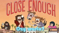 Close Enough - Recenzja HBO Max