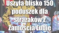 Uszyła blisko 150 poduszek dla strażaków z Zamościa Lubię pomagać