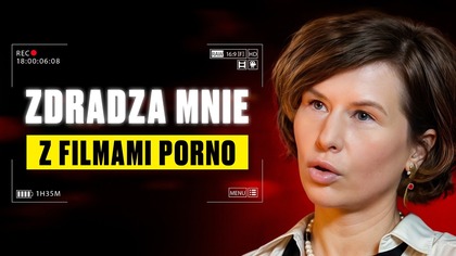 ON WOLI PORNO NIŻ MNIE - co pornografia robi z naszym związkiem? SEKSUOLOG ZDRADZA.