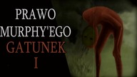 Prawo Murphyego - Gatunek część I - CREEPYPASTA LEKTOR PL