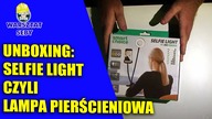 Unboxing Selfie Light czyli Lampa pierścieniowa | Warsztat Seby