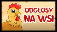Odgłosy zwierząt na wsi