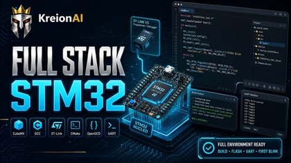 Kreion AI - Full STACK STM32 - kurs STM32 dla początkujących z inżynierem AI