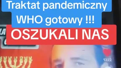 Traktat Pandemiczny WHO jest gotowy!!! OSZUKALI NAS