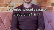 3 skuteczne sposoby jak mieć więcej czasu w ciągu dnia