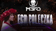 Guzowianki - Ech, poleczko &AGBE (WONIU REMIX) -M3Fo Mash Up 2k23