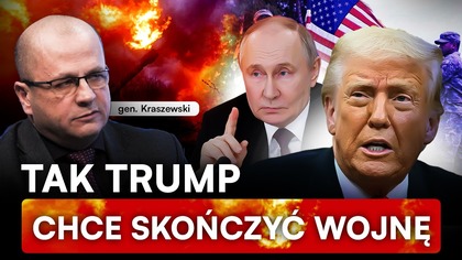 AMERYKAŃSCY ŻOŁNIERZE W UKRAINIE.  TAJNY PLAN TRUMPA.  GEN.  KRASZEWSKI: ZASZACHOWALI PUTINA