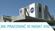 Jak pracować w NASA - Zostać Astronautą #02
