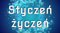 Styczeń, miesiąc Wielkich Życzeń!