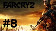 8# Far Cry 2 - Mało ammo, życie na krawędzi