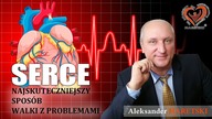 Serce.  Najskuteczniejszy Sposób Walki z Problemami.  Aleksander Haretski.  Medycyna Regeneracyjna.