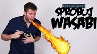SPRÓBUJ WASABI | Poszukiwacz #333