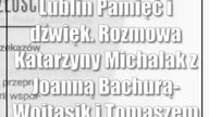 Lublin: Pamięć i dźwięk.  Rozmowa Katarzyny Michalak z Joanną Bachurą-Wojtasik i ...