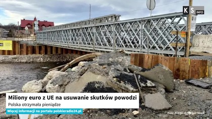 Miliony euro z UE na usuwanie skutków powodzi.  Polska otrzymała pieniądze [KS Info]
