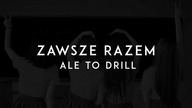Zawsze razem ale to DRILL