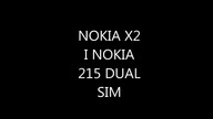 NOKIA X2 i nokia 215 dual sim