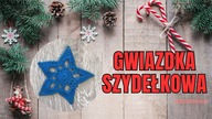 GWIAZDKA SZYDEŁKOWA TUTORIAL KROK PO KROKU #462