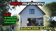 Poradnik budowy domu 116m2 | Budowa domu krok po kroku | Jak szalujemy?, wykop pod fundament.  cz. 1