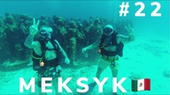 Koniec Meksyku...  Dziękuje ! Nurkowanie w podwodnym muzeum  #22