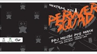 Perwer Squad - Nie poganiaj mnie