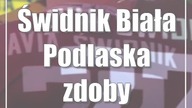 Świdnik: Biała Podlaska zdobyta