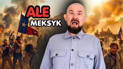 Jak Powstał Teksas - Szybka Lekcja Historii