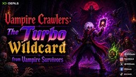 Vampire Crawlers: The Turbo Wildcard from Vampire Survivors   Chaos Unleashed with XD. Deals