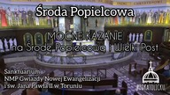 MOCNE KAZANIE na Środę Popielcową i Wielki Post - ks Krzysztof Gryz Toruń #pokatolicku Radio Maryja