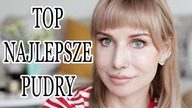 TOP NAJLEPSZE PUDRY DO TWARZY 2019 rowniez do cery dojrzałej | DELICIOUS BEAUTY