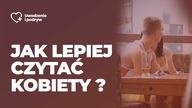 Jak lepiej czytać kobiety