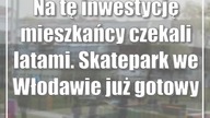 Na tę inwestycję mieszkańcy czekali latami.  Skatepark we Włodawie już gotowy