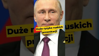 Duże ryzyko ruskich prowokacji #Rosja #Polska #agentura #wojna #Ukraina #Zełenski #Putin #polityka