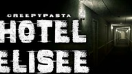 Hotel Elisee - CreepyPasta Lektor PL