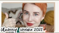 ULUBIEŃCY CZERWCA