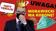 Morawiecki ma koronę? Testy trwają! Stan wyjątkowy za pasem!