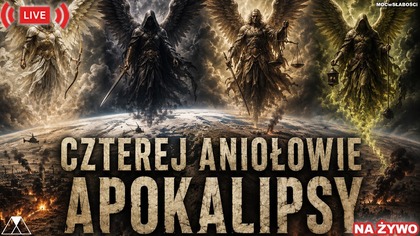 CZTEREJ ANIOŁOWIE APOKALIPSY - Księga Apokalipsy