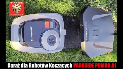 Garaż PARKSIDE PUMRG A1 dla Robota Koszącego.  Czy będzie pasować do kosiarek innych producentów ???