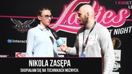 Nikola Zasępa/Skupiałam się na technikach nożnych.