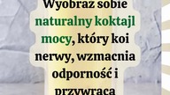  Naturalne wsparcie dla ciała i umysłu?