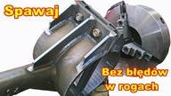 Łatwe spawanie na obrotniku metodą 135/138 / Jeśli jest taka możliwość, to nie łącz spoin w rogach.