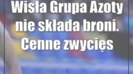 Wisła Grupa Azoty nie składa broni.  Cenne zwycięstwo na Kaszubach