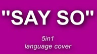 SAY SO 5in1 | Po polsku | Polska wersja | Italiano, Deutsch, Espanol | Doja Cat, AsineD